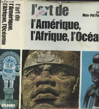 L'Art de l'Amrique, l'Afrique, l'Ocanie - Prface de Max-Pol Fouchet