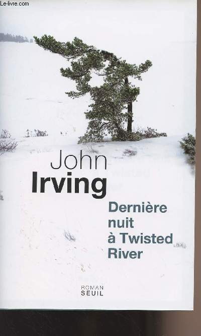 Dernire nuit  Twisted River
