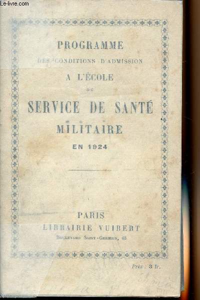 Programme des conditions d'admission  l'cole du service de sant militaire en 1924