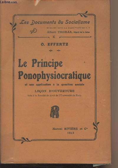 Le principe ponophysiocratique et son application  la question sociale, leon d'ouverture - Les documents du Socialisme n10