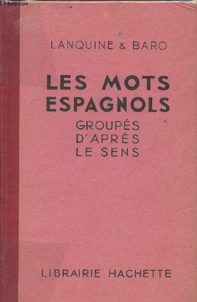 Les mots espagnols groups d'aprs le sens