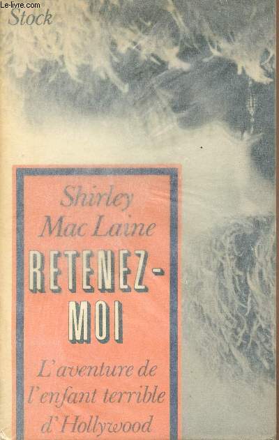 Retenez-moi - L'aventure de l'enfant terrible d'Hollywood