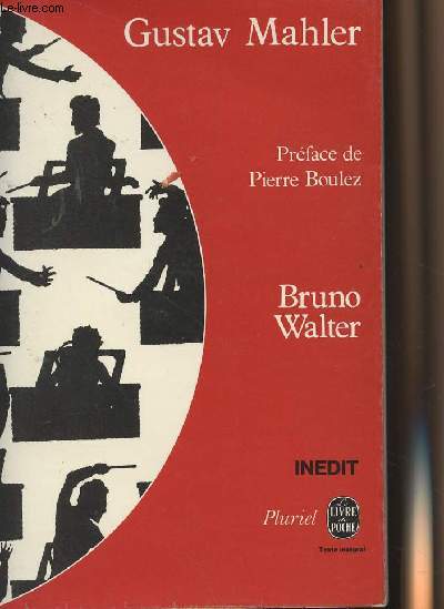 Gustav Mahler prcd de Mahler actuel ? par Pierre Boulez - collection 
