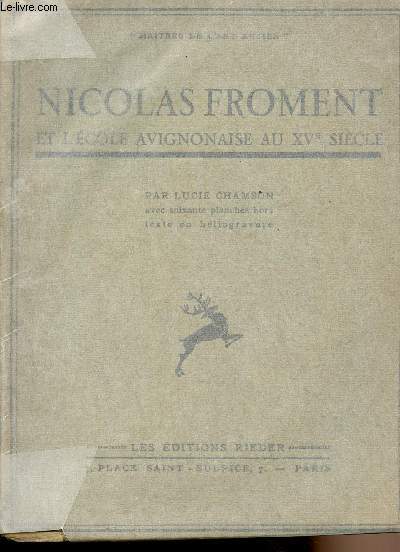 Nicolas Froment et l'cole Avignonaise au XVe sicle - 