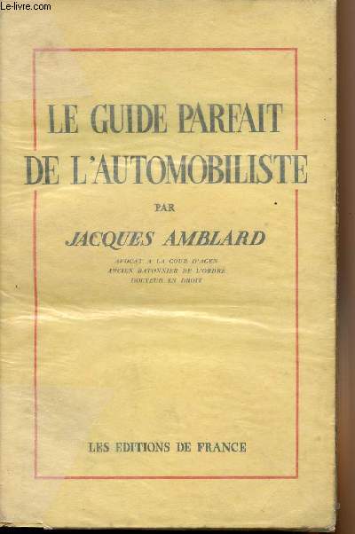 Le guide parfait de l'automobiliste