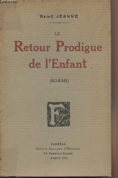 Le retour prodigue de l'enfant