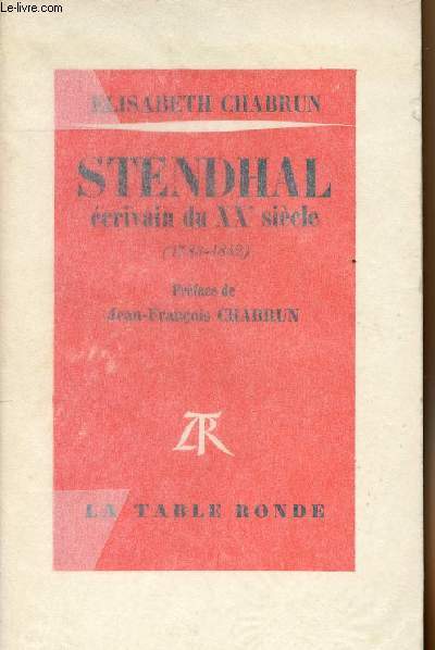 Stendhal crivain du XXe sicle (1783-1842)