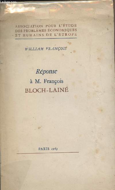 Rponse  M. Franois Bloch-Lain