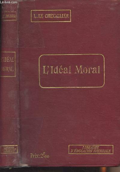L'Idal Moral - Collection Alcide Picard - 3e dition