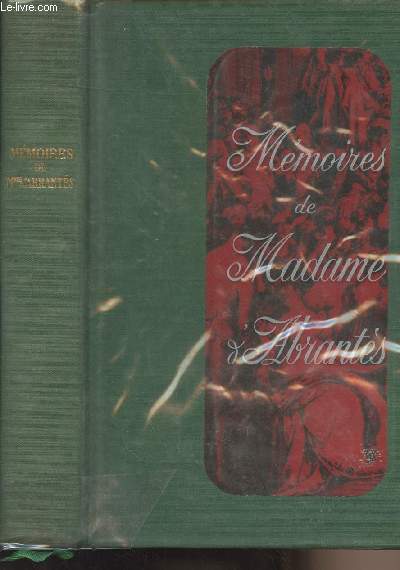 Mmoires de Madame d'Abrants - Introduction et notes d'Albert Ollivier