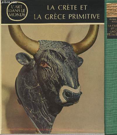 La Crte et la Grce primitive - Prolgomnes  l'histoire de l'art grec - 