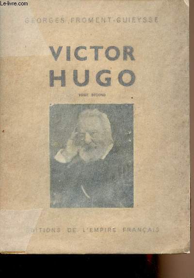 Victor Hugo - Tome II
