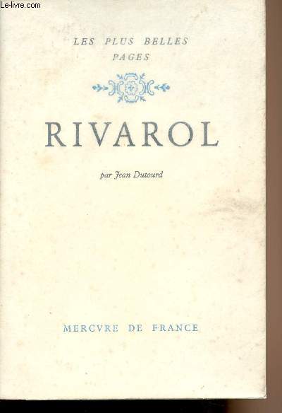 Rivarol - Les plus belles pages