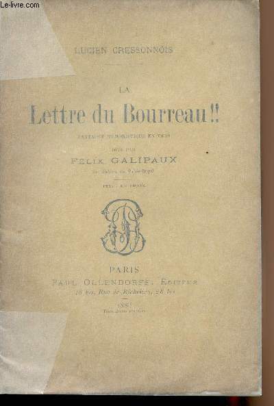 La lettre du Bourreau !! - fantaisie humoristique en vers - Dite par Flix Galipaux