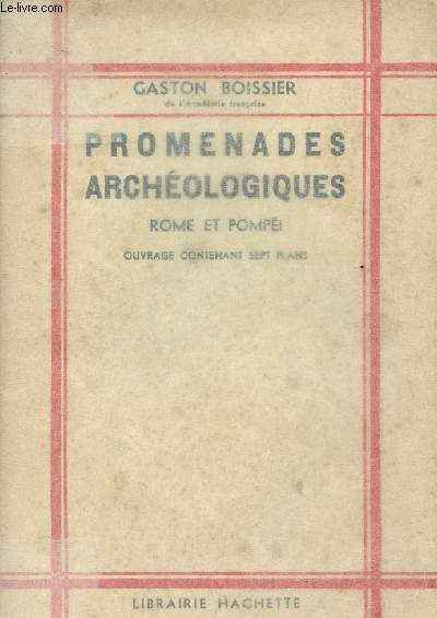 Promenades archologiques - Rome et Pompi - 18e dition - 