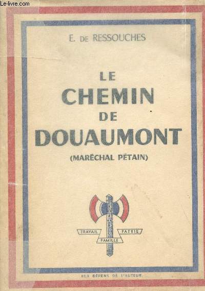 Le chemin de Douaumont (Marchal Ptain)
