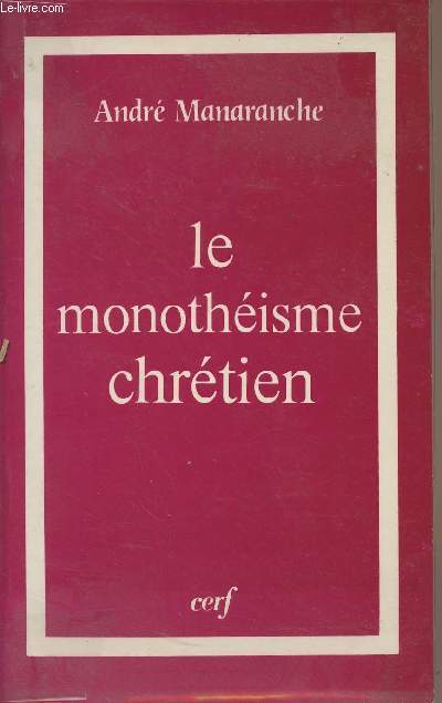 Le monothisme chrtien - 