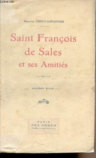 Saint Franois de Sales et ses Amitis