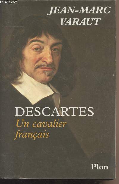 Descartes - Un cavalier franais