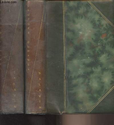 Vie et aventures de Salavin - 2 tomes - T1 : I - Confession de Minuit II - Nouvelle rencontre III - Deux hommes / T2 : IV - Journal de Salavin V - Le club des Lyonnais VI - tel qu'en lui-mme
