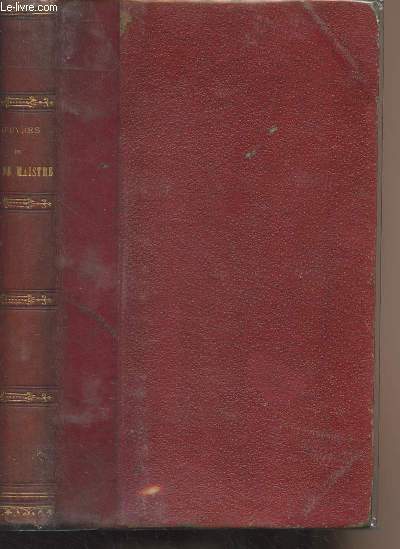 Oeuvres compltes de Xavier de Maistre - Edition Spciale aux abonns du Magasi Illustr