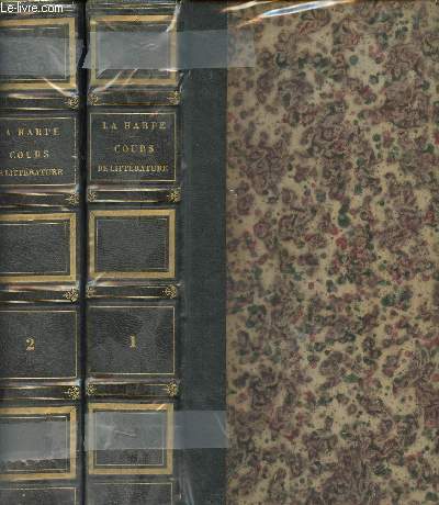 Lyce ou cours de littrature ancienne et moderne - Tome 1 et 2 (2 vol.)
