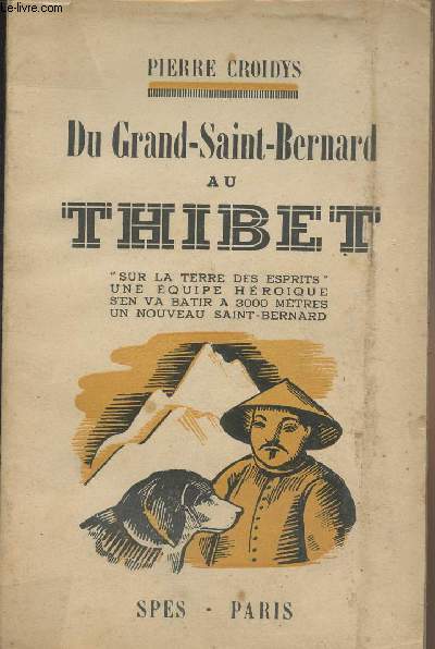 Du Grand-saint-Bernard au Thibet