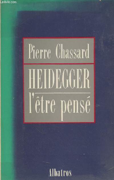 Heidegger l'tre pens