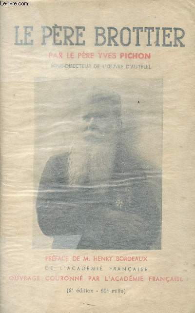 Le Père Brottier 1876-1936