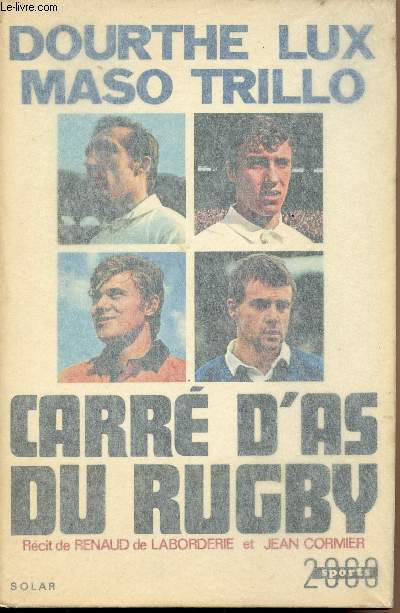 Dourthe - Lux - Maso - Trillo- Carr d'as du rugby