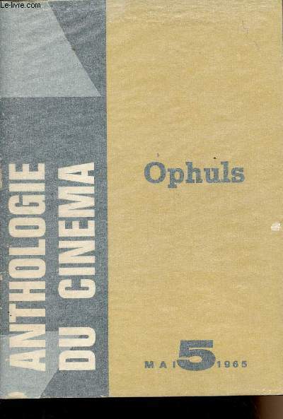 Ophuls - Anthologie du cinma n5 mai 1965 - Claude Beylie