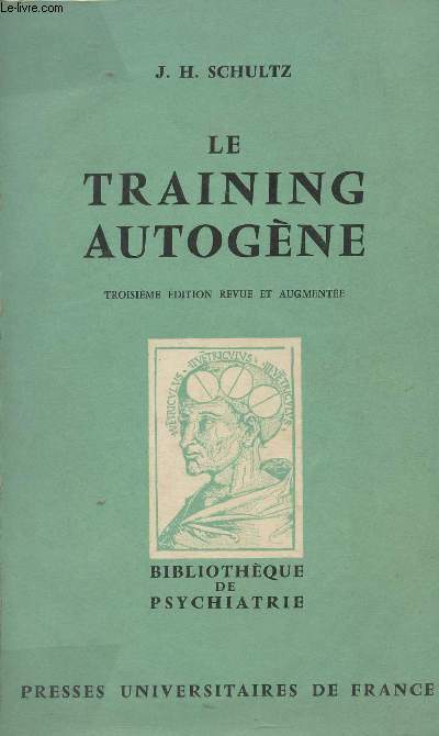 Le training autogne - 3e dition revue et augmente - 