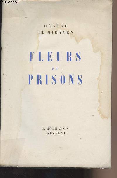 Fleurs et prisons