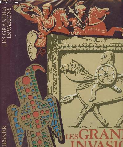 Les grandes invasions - collection 