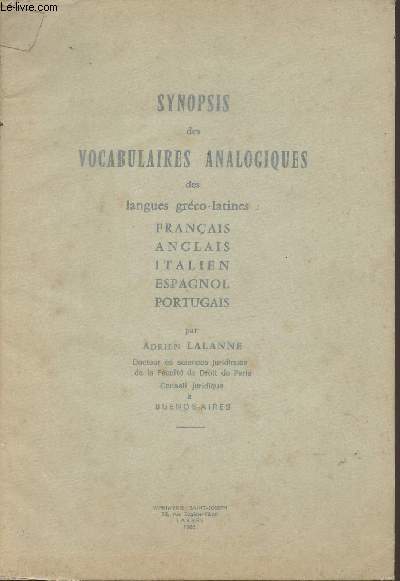 Synopsis des vocabulaires analogiques des langues grco-latines : franais, anglais, italien, espagnol, portugais