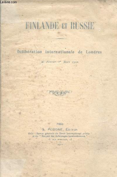 Finlande et Russie - Dlibration internationale de Londres 26 fvrier 1er mars 1910