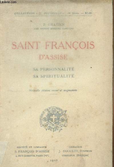 Saint Franois d'Assise, sa personnalit, sa spiritualit