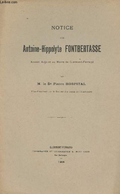 Notice sur Antoine-Hippolyte Fontbertasse