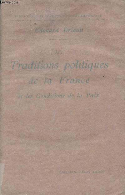Les traditions politiques de la France et les conditions de la paix