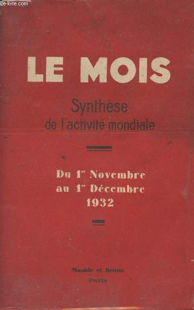 Le mois - Synthse de l'activit mondiale - Du 1er novembre au 1er dcembre 1932