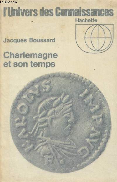 Charlemagne et son temps - 