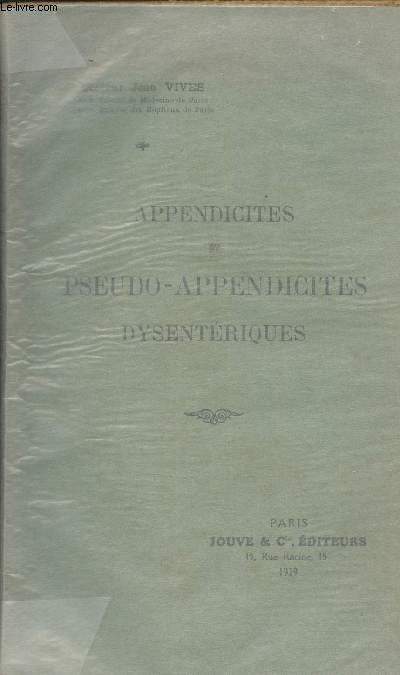 Appendicites et pseudo-appendicites dysentriques