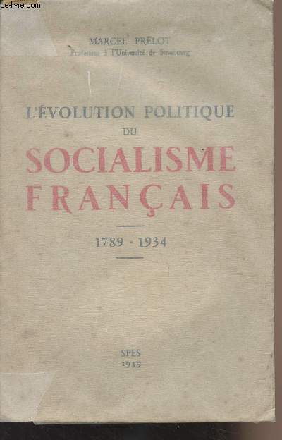 L'volution politique du socialisme franaise 1789-1934