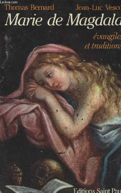 Marie de Magdala - Evangiles et traditions
