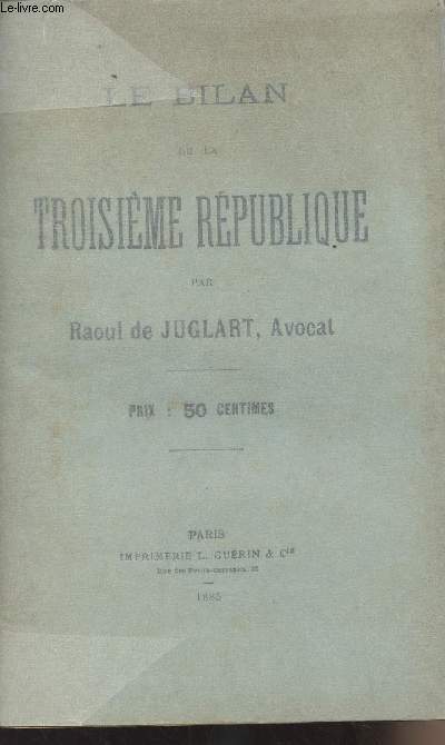 Le bilan de la troisime Rpublique