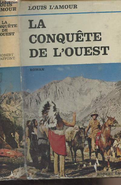 La conqute de l'Ouest - 