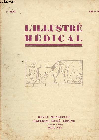 L'illustr mdical n4 - 1re anne - L'institut mdico-lgal de Paris - Dans les congrs - Les nouveaux professeurs de la facult de mdecine de Paris - Le centenaire de Pasteur - Les nouveaux professeurs agrgs - Ncrologie ...