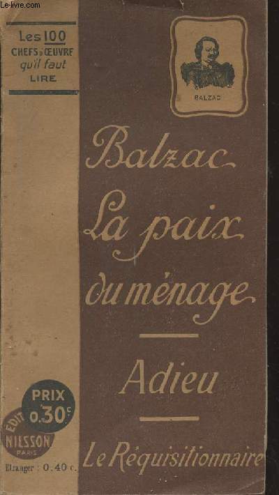 La paix du mnage - Adieu - Le rquisitionnaire - 