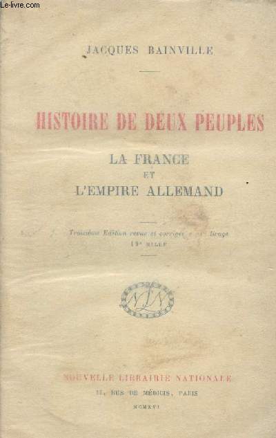 Histoire de deux peuples - La France et l'Empire Allemand
