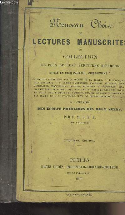 Nouveau choix de lectures manuscrites ou collection de plus de cent critures diverses divis en cinq parties